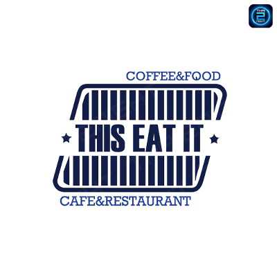This eat it cafe' (This eat it cafe') : Bangkok (กรุงเทพมหานคร)