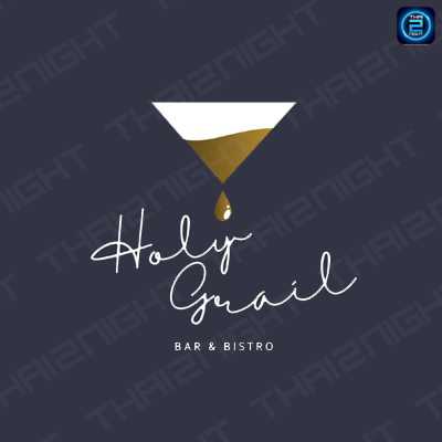 HOLY GRAIL Bar&Bistro หาดใหญ่ : สงขลา
