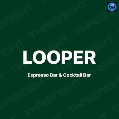 Looper Co. (Looper Co.) : Chiang Mai (เชียงใหม่)