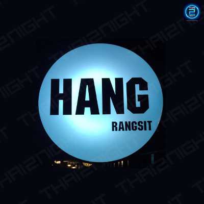HANG rangsit (แฮงค์) : Bangkok (กรุงเทพมหานคร)