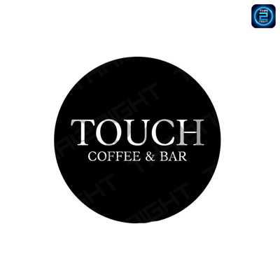Touch Coffee & Bar : กรุงเทพมหานคร