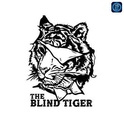 The Blind Tiger X Khonkaen : ขอนแก่น