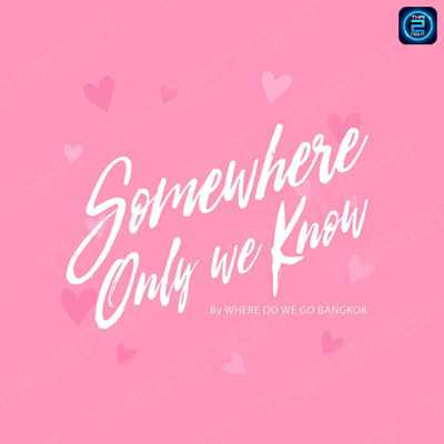 ซัมแวร์ โอลี่ วีโนวเชียงใหม่ (Somewhere Only WE Know Chiangmai) : เชียงใหม่ (Chiang Mai)