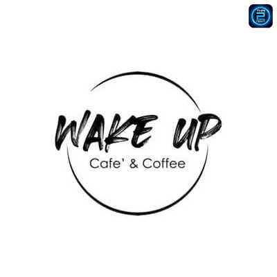 Wake up - Cafe and Restaurant (Wake up - Cafe and Restaurant) : Bangkok (กรุงเทพมหานคร)