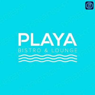 Playa Bistro & Lounge : ชลบุรี