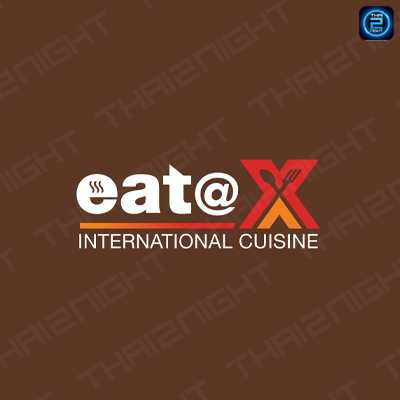 Eat at X (Eat at X) : เชียงราย (Chiang Rai)