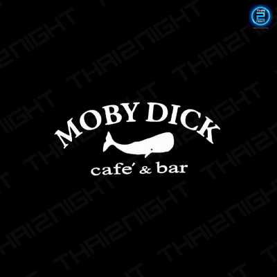 M•O•B•Y D•I•C•K Cafe' & Bar : นครปฐม