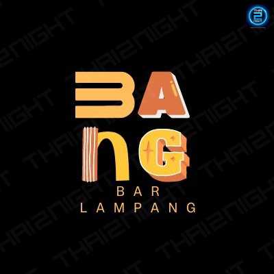 Bang Bar : ลำปาง