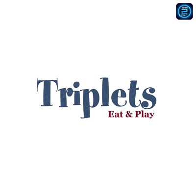 Triplets Eat & Play : เชียงใหม่