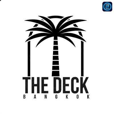 The Deck Bangkok : กรุงเทพมหานคร