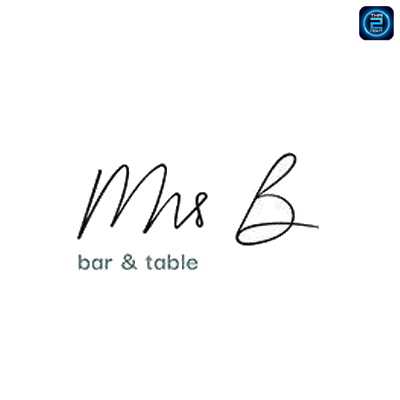 Mrs B Bar & Table : ภูเก็ต