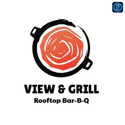View & Grill Rooftop Bar-B-Q : กรุงเทพมหานคร