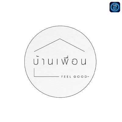 Banphueanfeelgood (บ้านเพื่อน - Feel Good) : Bangkok (กรุงเทพมหานคร)