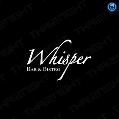 Whisper Bar & Bistro (Whisper Bar & Bistro) : Bangkok (กรุงเทพมหานคร)