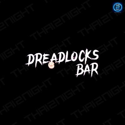 Dreadlocks BAR (Dreadlocks BAR) : Loburi (ลพบุรี)
