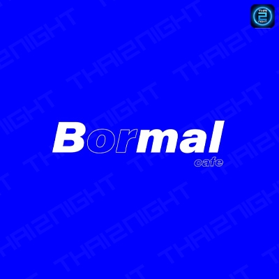 Bormal Cafe : กรุงเทพมหานคร