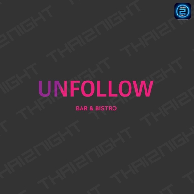 Unfollow (Unfollow) : Bangkok (กรุงเทพมหานคร)