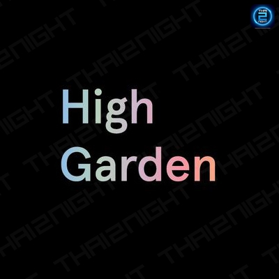 High Garden Rooftop (High Garden Rooftop) : กรุงเทพมหานคร (Bangkok)