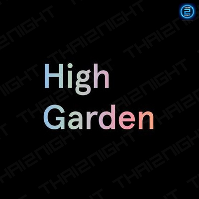 High Garden Rooftop : กรุงเทพมหานคร