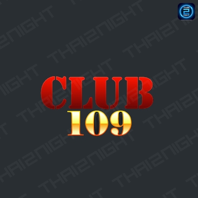 CLUB 109 (CLUB 109) : กรุงเทพมหานคร (Bangkok)