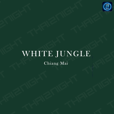 White Jungle Restaurant & Wine Bar : เชียงใหม่