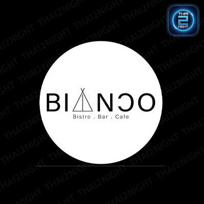 Bianco : ระยอง