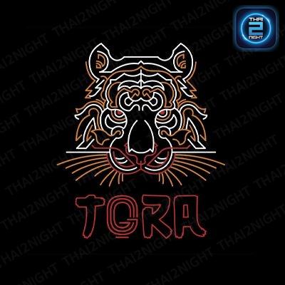Tora (โทระ) : Chiang Mai (เชียงใหม่)
