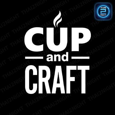 Cup and Craft (Cup and Craft) : Bangkok (กรุงเทพมหานคร)