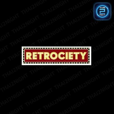 Retrociety (Retrociety) : Bangkok (กรุงเทพมหานคร)