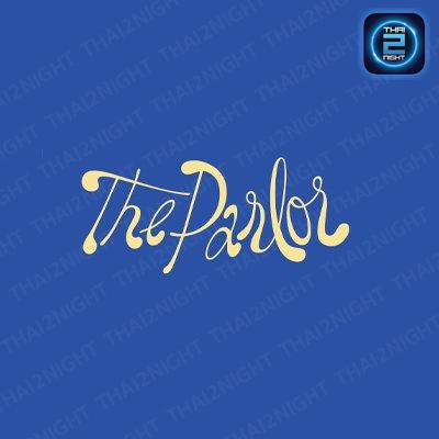 The Parlor : กรุงเทพมหานคร