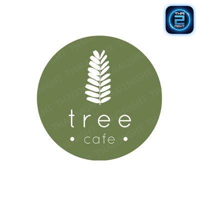 Tree Cafe - Nai Mueang : อุบลราชธานี
