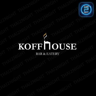 Koff House Coffee Bar&Eatery : Chanthaburi
