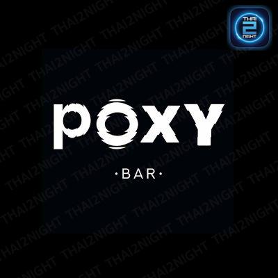 POXY Bar : Bangkok