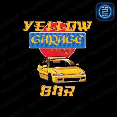 Yellow Garage Bar : Chon Buri