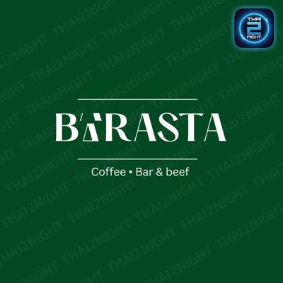 Barasta Chill House : นนทบุรี