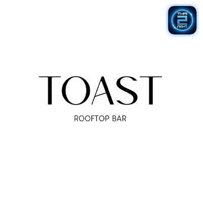 TOAST Rooftop Bar (TOAST Rooftop Bar) : Bangkok (กรุงเทพมหานคร)