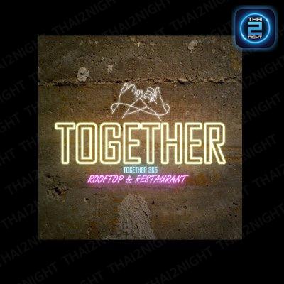 Together 365 - Rooftop & Restaurant : ขอนแก่น