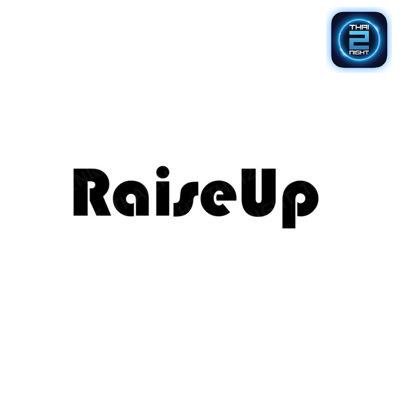RaiseUp Bar & Bistro : Bangkok