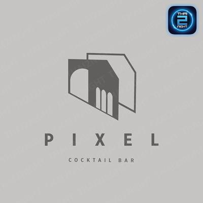 Pixel Bar & Gallery : Khon Kaen