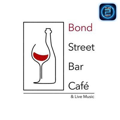 Bond Street Bar Caf&eacute; : นนทบุรี