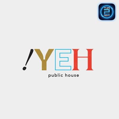 YEH Public House : กรุงเทพมหานคร