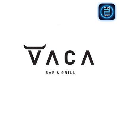 Vaca Bar & Grill : กรุงเทพมหานคร