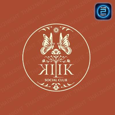 Kilik Social Club : กรุงเทพมหานคร