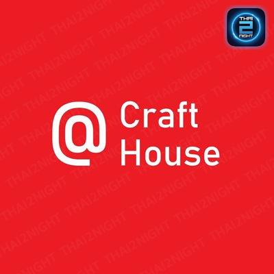 At Craft House : กรุงเทพมหานคร