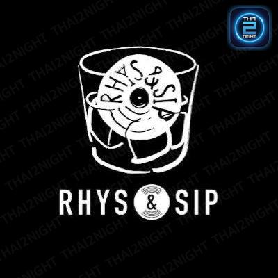 RHYS & SIP : Bangkok