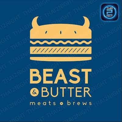 Beast & Butter : Burgers & Brews : กรุงเทพมหานคร