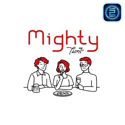 ไมตรี Mighty : Bangkok