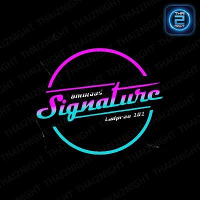 Signature Ladprao 101 : Bangkok