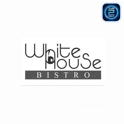 White House Bistro : ชลบุรี