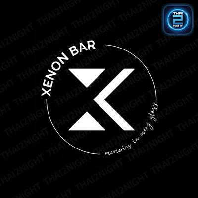 Xenon Bar (ซีน่อนบาร์) : Ubon Ratchathani (อุบลราชธานี)